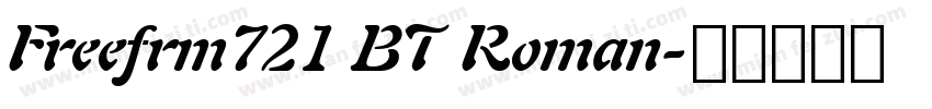Freefrm721 BT Roman字体转换
